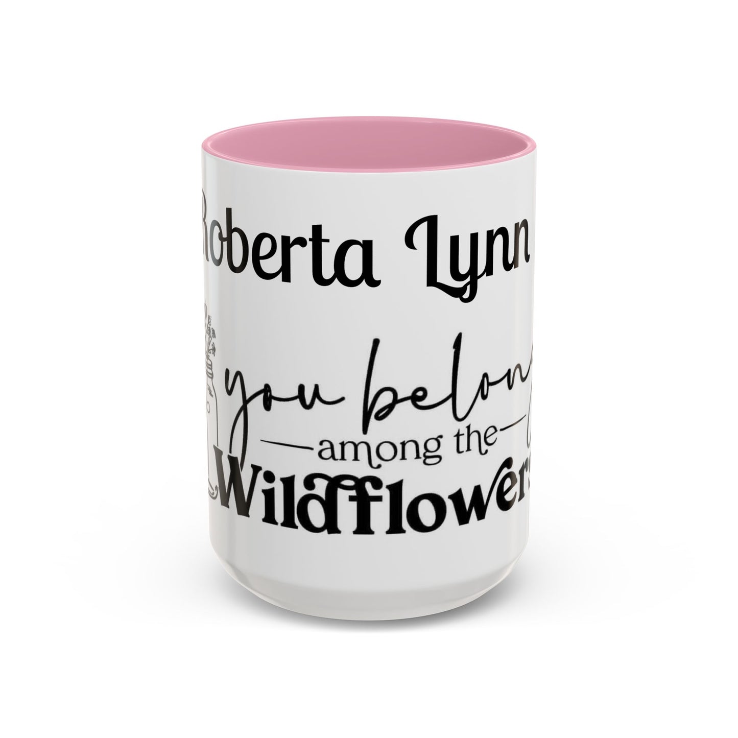 You Belong Among the Wildflowers Daisy Mug — Custom Name Colorful 11oz & 15oz - Ramshackle Shack