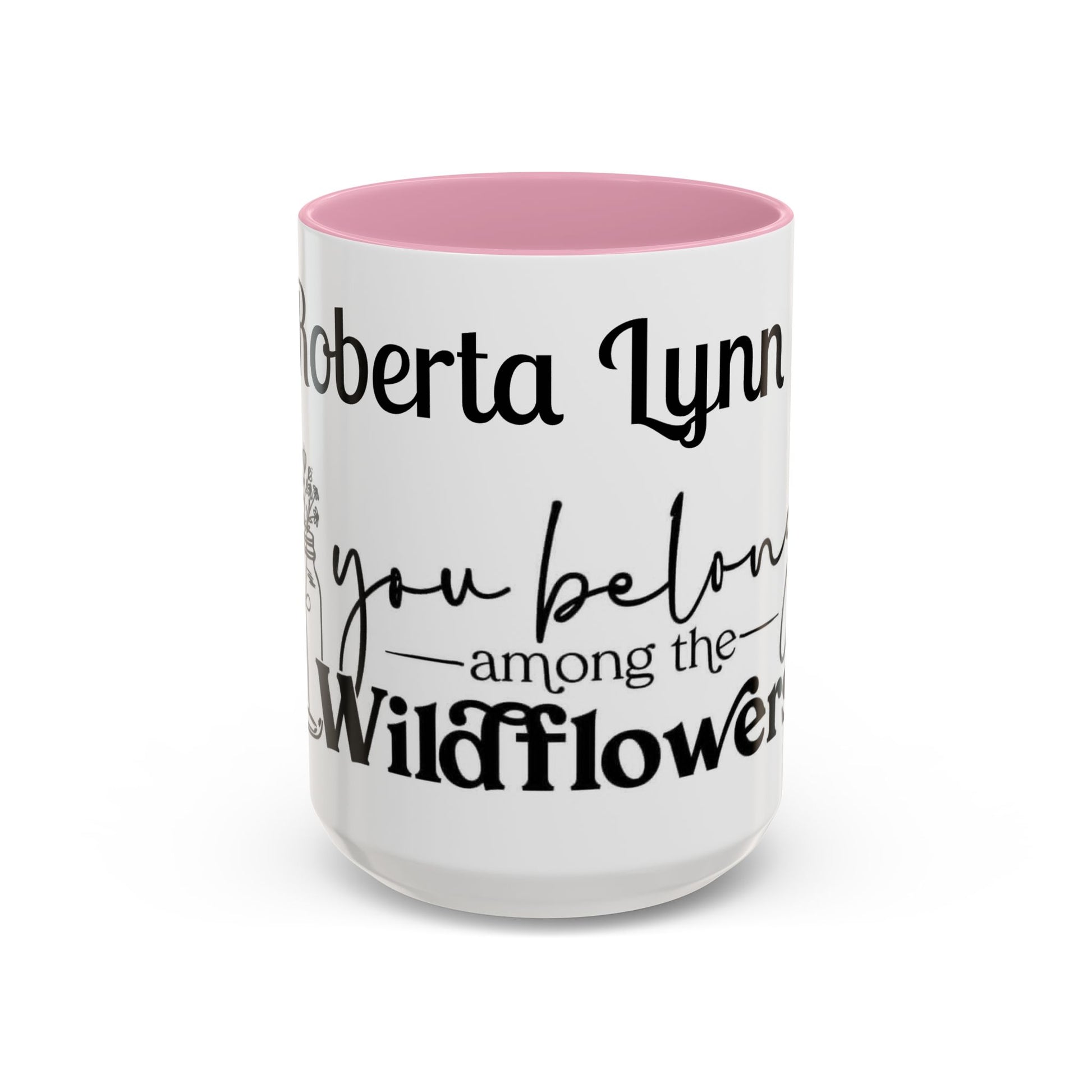 You Belong Among the Wildflowers Daisy Mug — Custom Name Colorful 11oz & 15oz - Ramshackle Shack