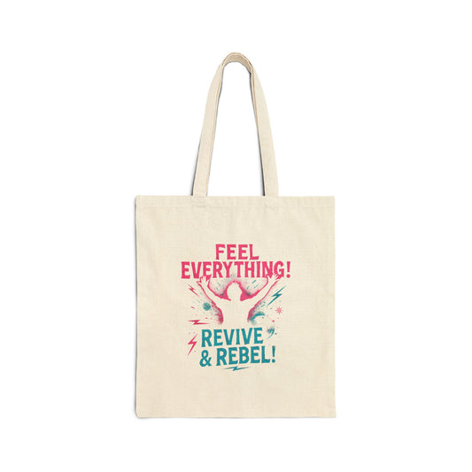 Feel Everything! Revive & Rebel Cotton Canvas Tote - Ramshackle Shack