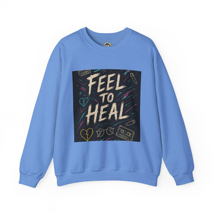 Feel to Heal Unisex Sweatshirt - Ramshackle Shack