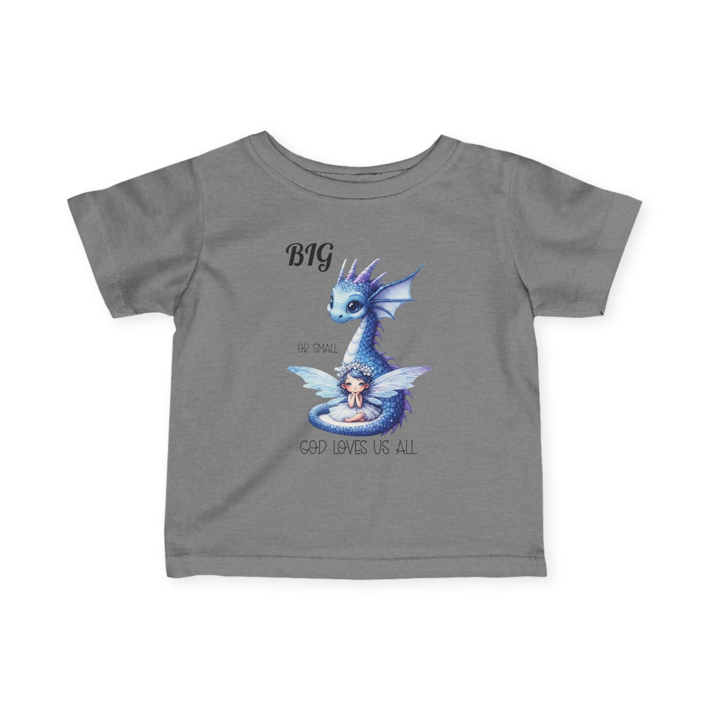 Infant Tee — Baby Dragon & Fairy "BIG or small" "God loves us all" - Ramshackle Shack