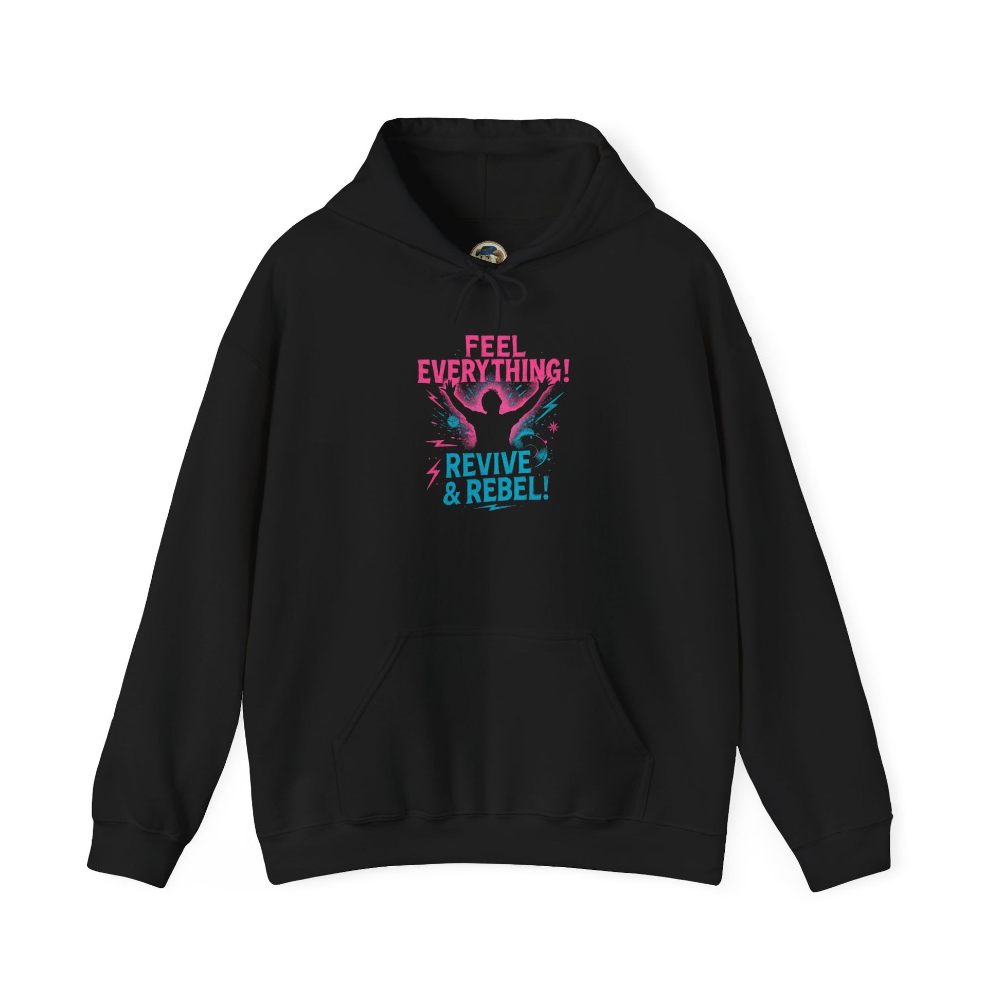 Feel Everything! Revive & Rebel Hoodie — Empowerment Graphic Pullover - Ramshackle Shack