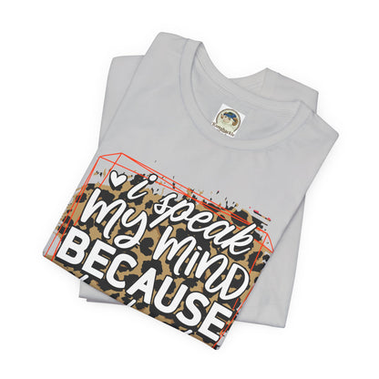 Graphic Tee — "I Speak My Mind Because It Hurts to Bite My Tongue" Leopard Print - Ramshackle Shack