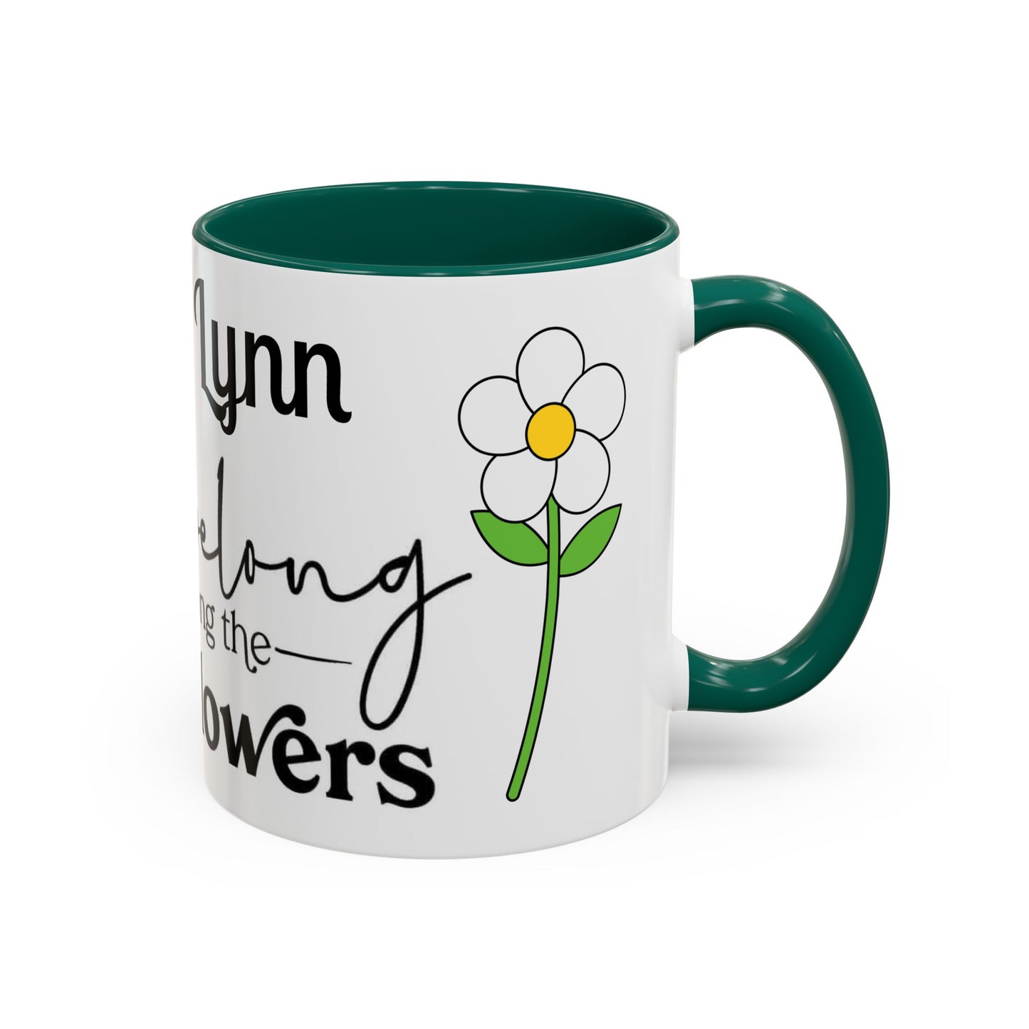 You Belong Among the Wildflowers Daisy Mug — Custom Name Colorful 11oz & 15oz - Ramshackle Shack
