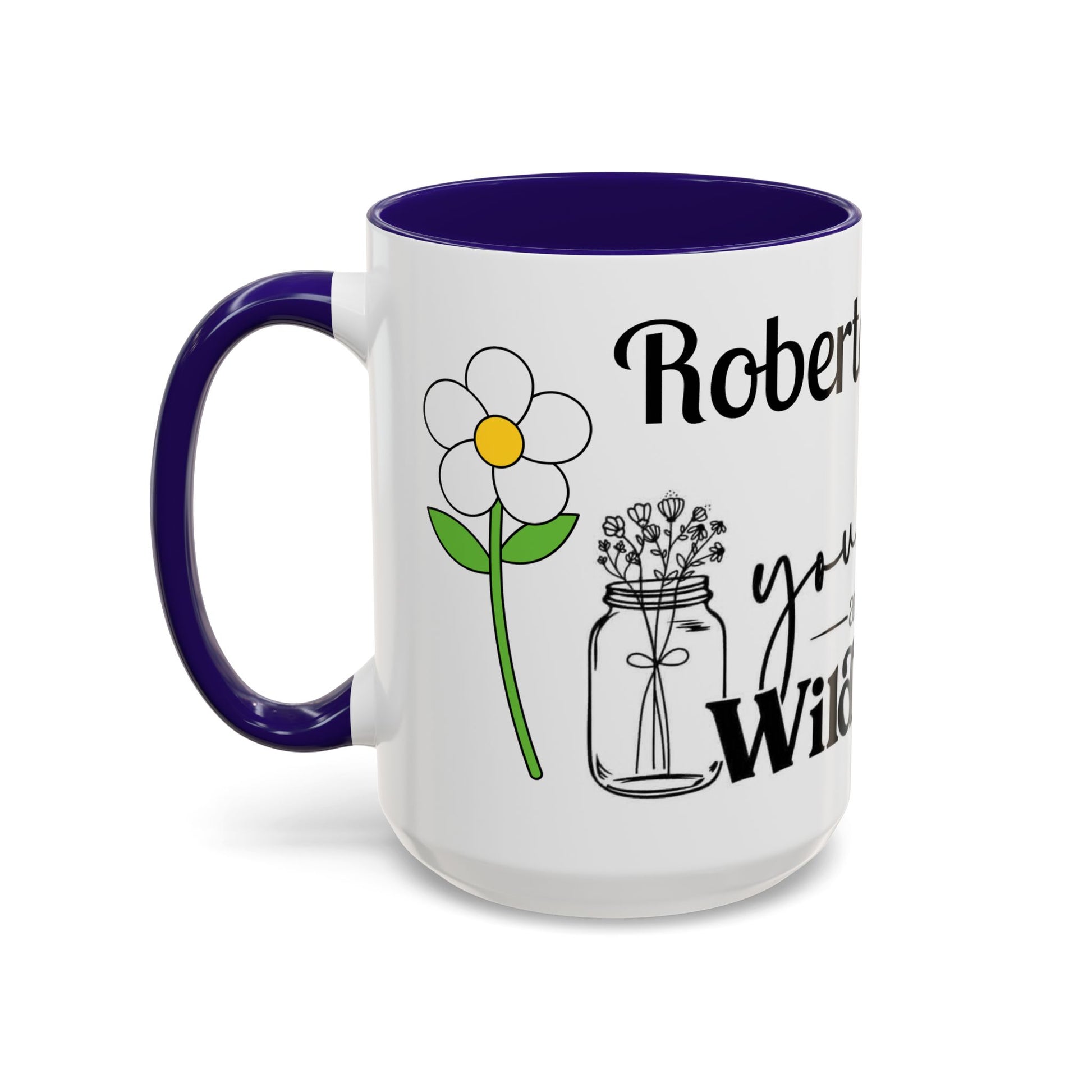 You Belong Among the Wildflowers Daisy Mug — Custom Name Colorful 11oz & 15oz - Ramshackle Shack