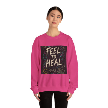Feel to Heal Unisex Sweatshirt - Ramshackle Shack