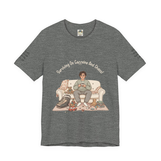 Dad 'Surviving on Caffeine and Chaos' Tee — Custom Names & Dates, 'Believe You Can' Back - Ramshackle Shack