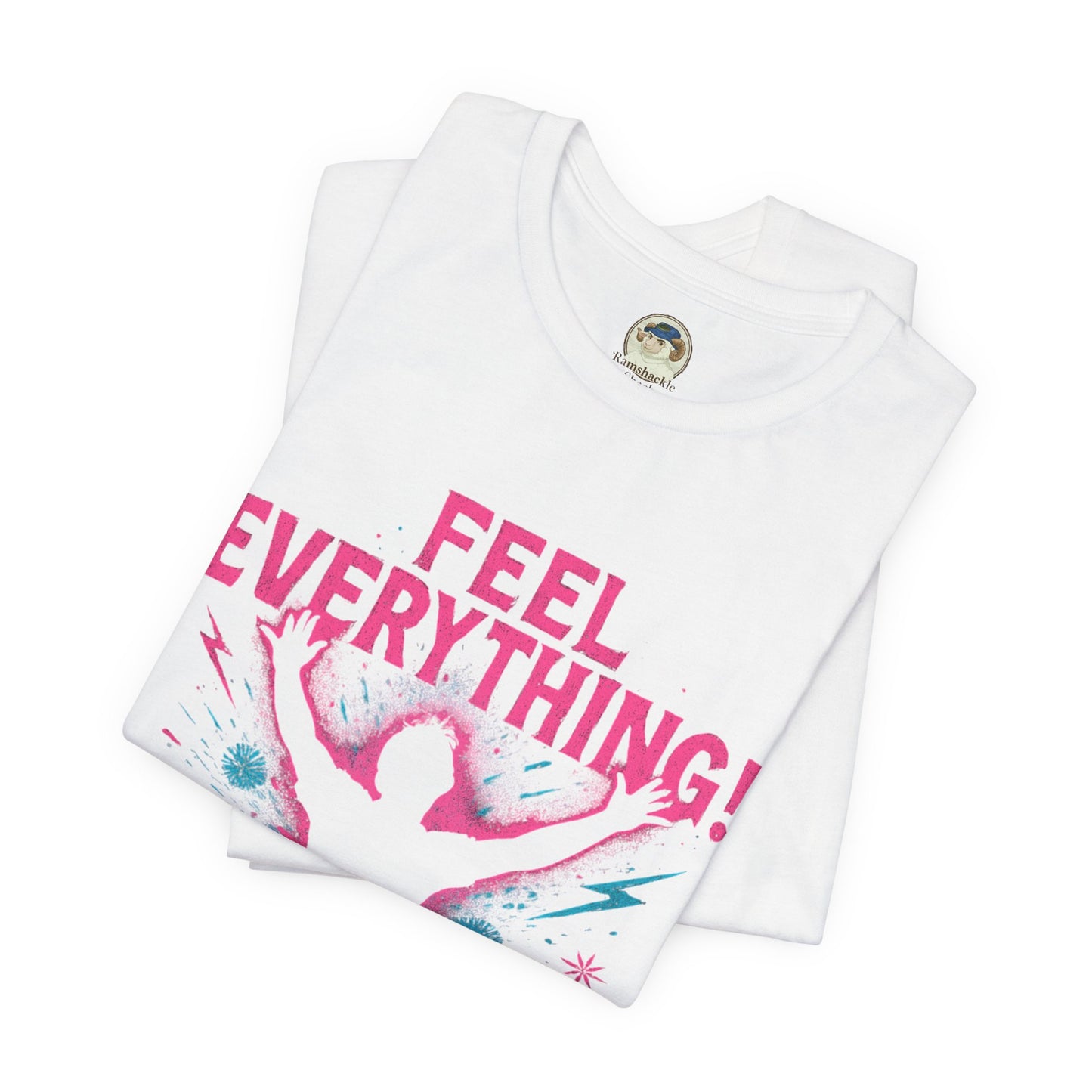Feel Everything! Revive & Rebel Tee — Empowerment Graphic T-Shirt - Ramshackle Shack