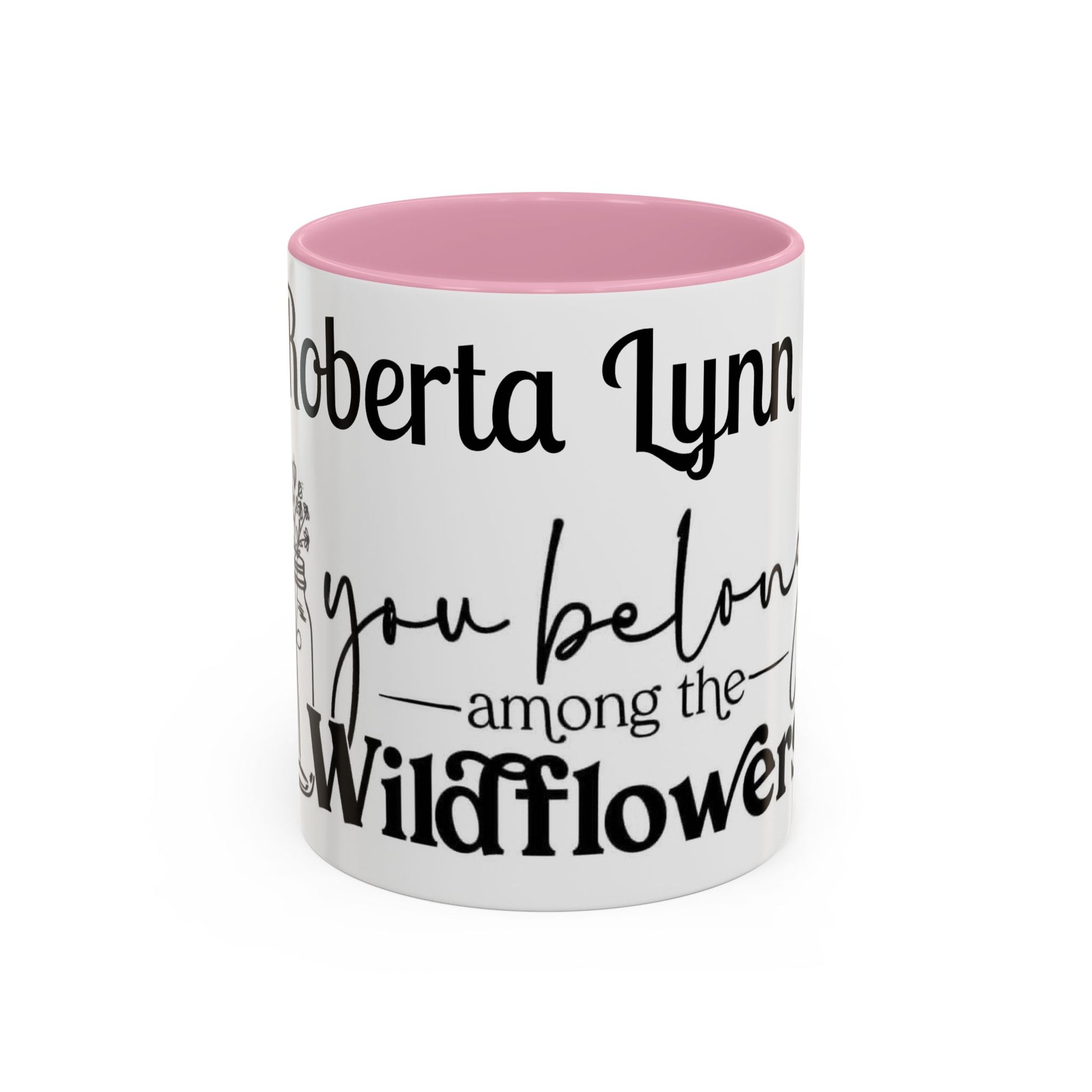 You Belong Among the Wildflowers Daisy Mug — Custom Name Colorful 11oz & 15oz - Ramshackle Shack