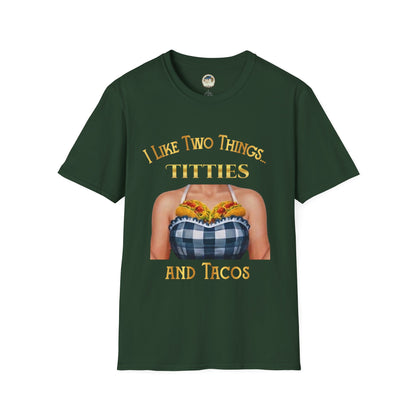Funny graphic T-shirt from Printify featuring the phrase “I Like Two Things: Titties and Tacos” on a casual taco-themed tee.