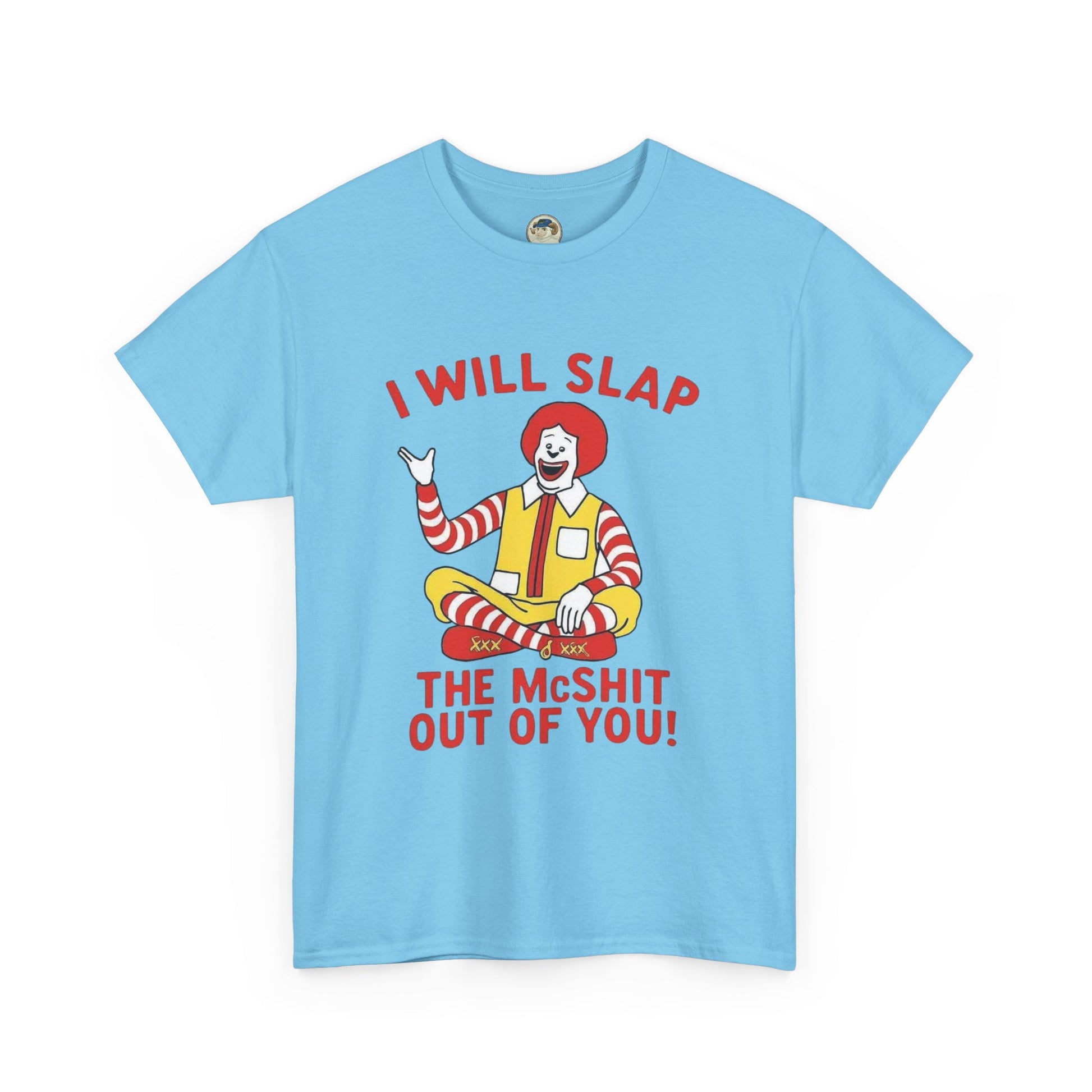 Funny Graphic Tee I Will Slap the McShit Out of You! Retro Clown Tee - Ramshackle Shack