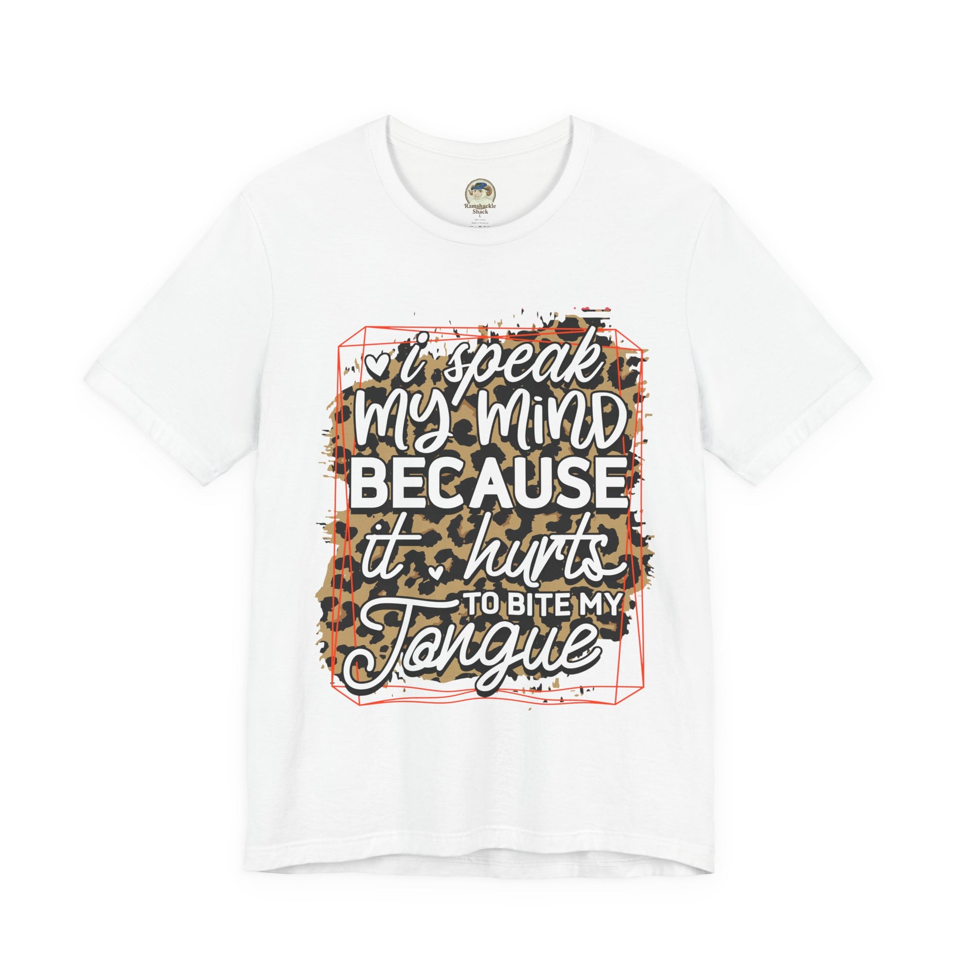 Graphic Tee — "I Speak My Mind Because It Hurts to Bite My Tongue" Leopard Print - Ramshackle Shack