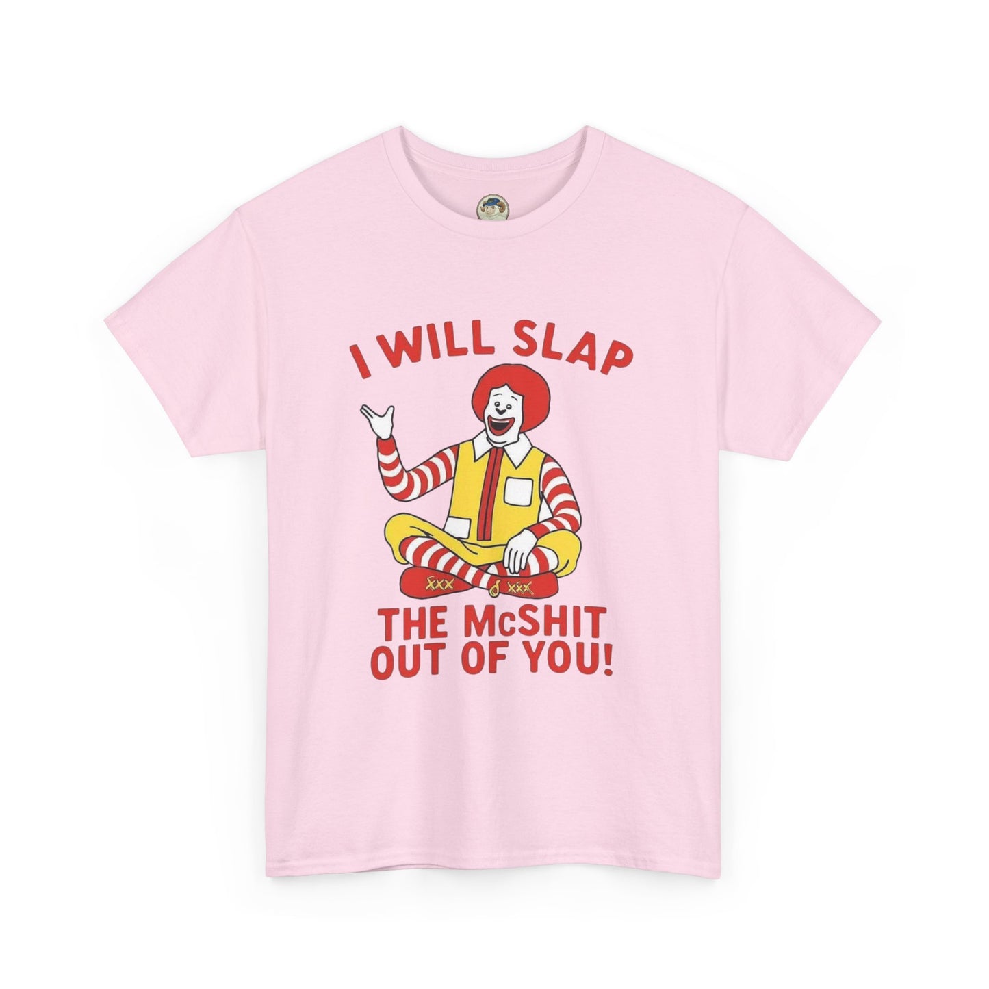 Funny Graphic Tee I Will Slap the McShit Out of You! Retro Clown Tee - Ramshackle Shack