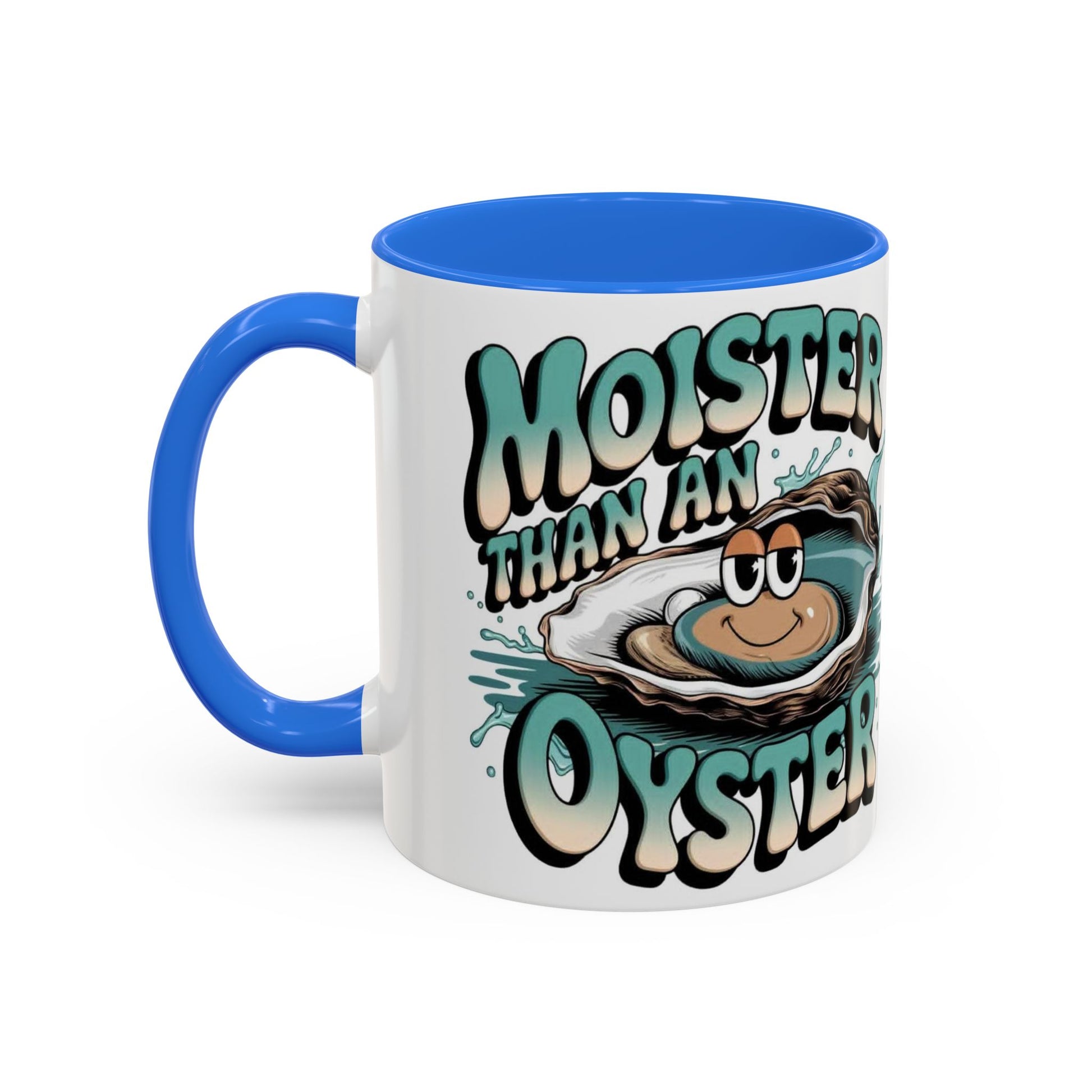 Moister Than An Oyster Coffee Mug — Funny Retro Oyster Seafood Gift (11oz, 15oz) - Ramshackle Shack