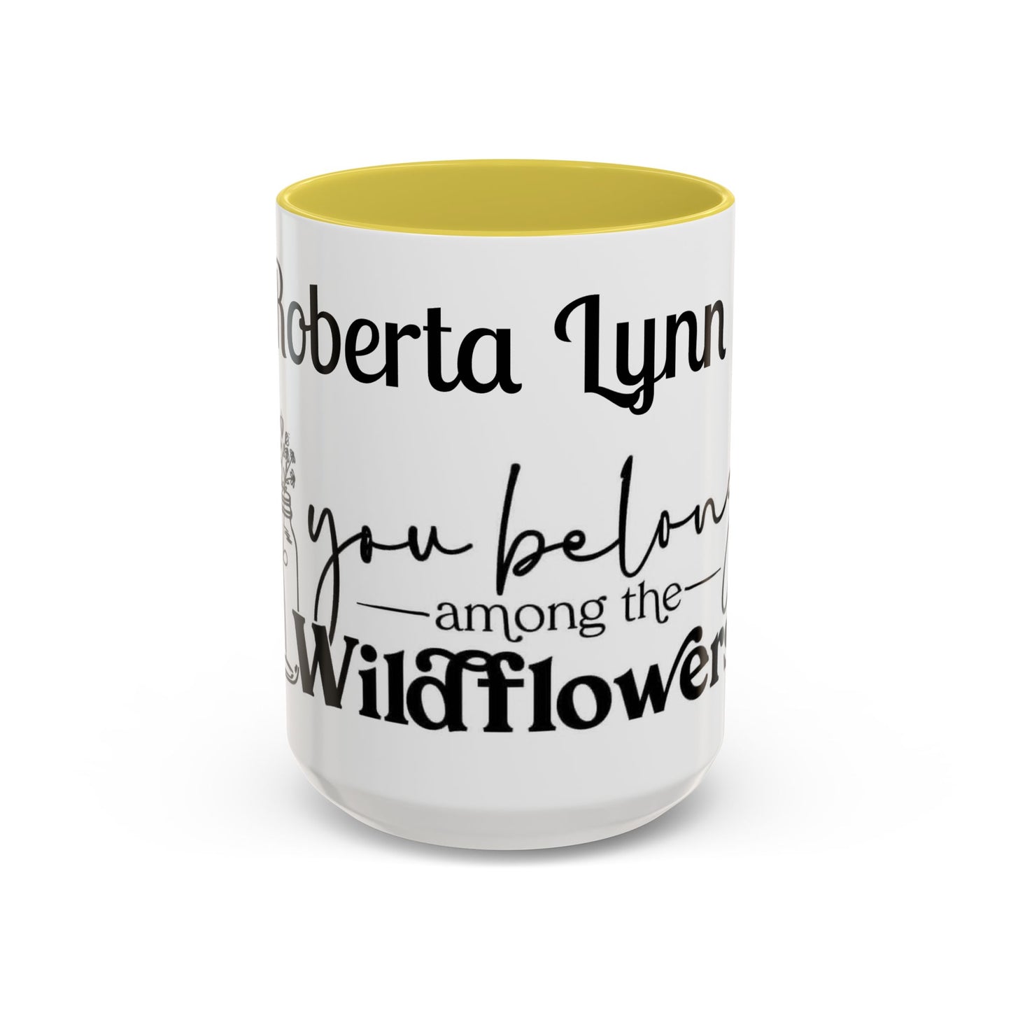 You Belong Among the Wildflowers Daisy Mug — Custom Name Colorful 11oz & 15oz - Ramshackle Shack