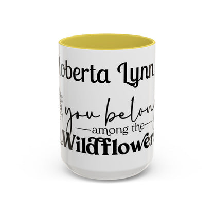 You Belong Among the Wildflowers Daisy Mug — Custom Name Colorful 11oz & 15oz - Ramshackle Shack