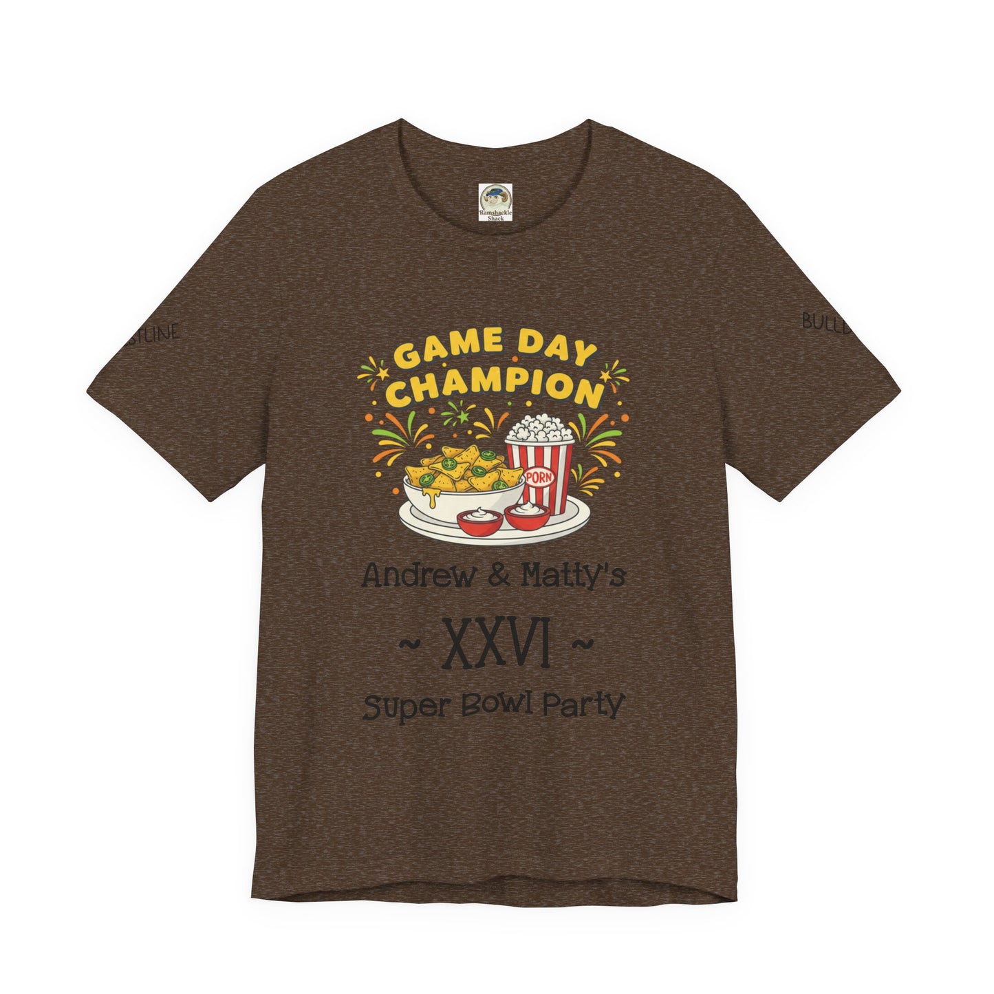Game Day Champion Tee | Super Bowl Party, Game Day Humor - Ramshackle Shack