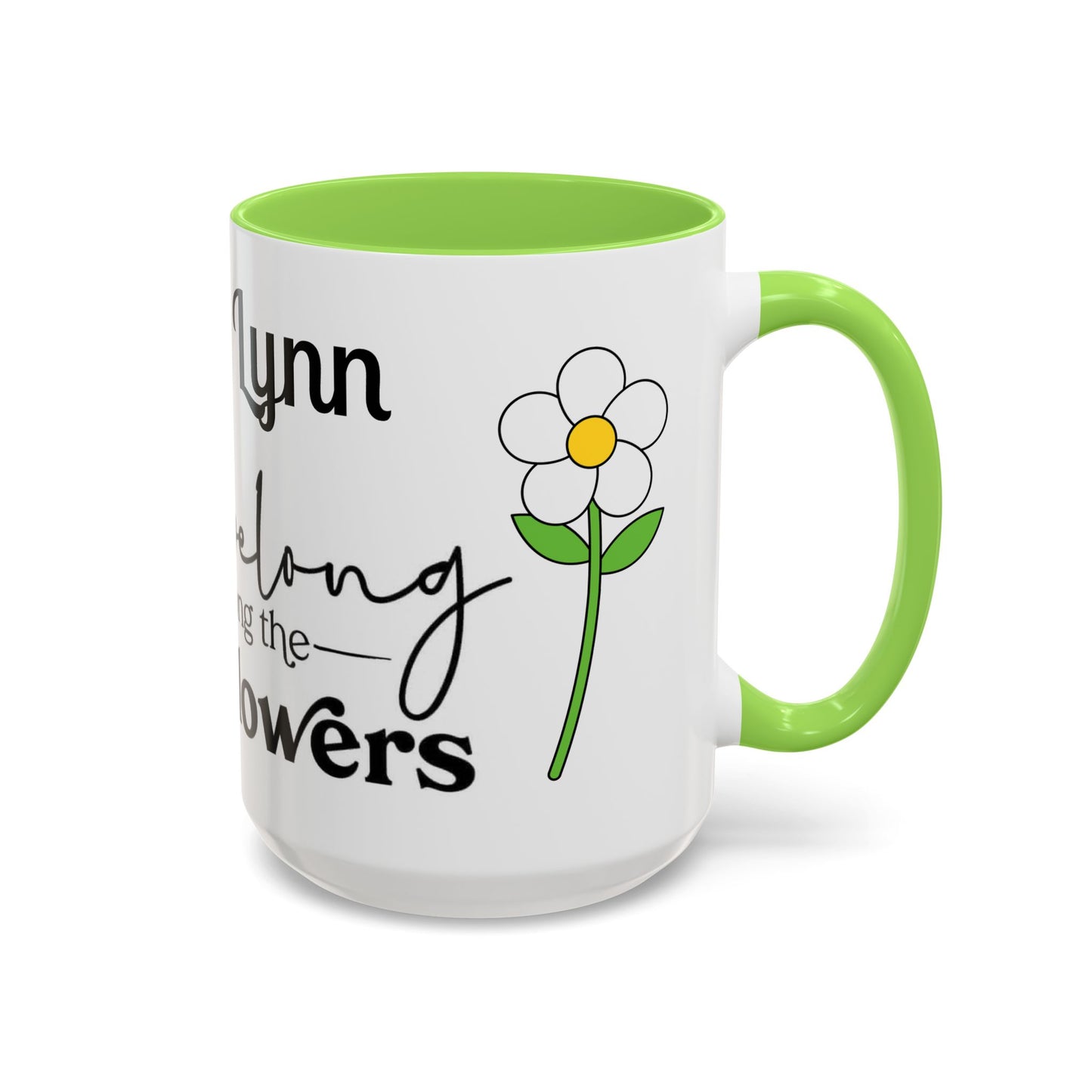 You Belong Among the Wildflowers Daisy Mug — Custom Name Colorful 11oz & 15oz - Ramshackle Shack