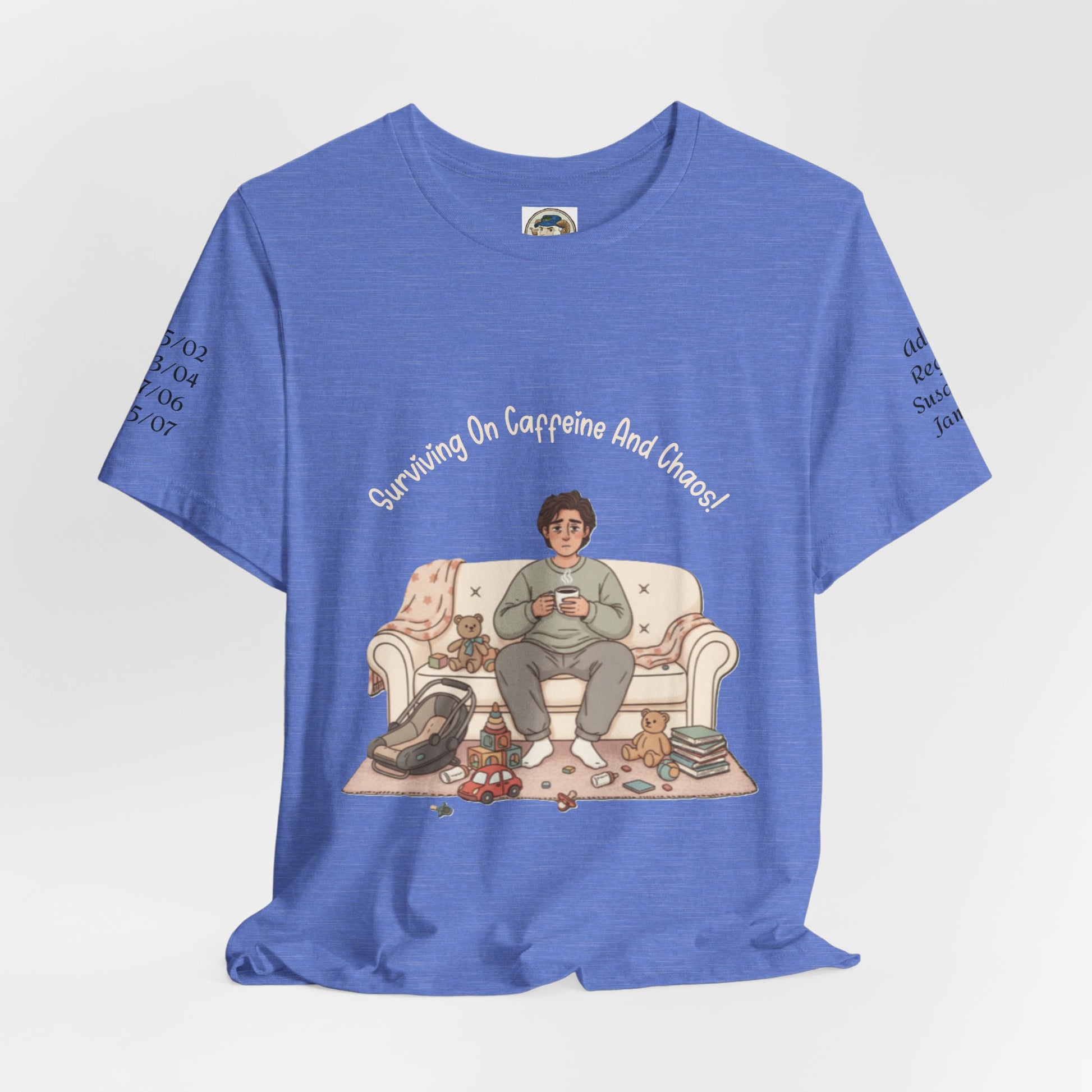 Dad 'Surviving on Caffeine and Chaos' Tee — Custom Names & Dates, 'Believe You Can' Back - Ramshackle Shack