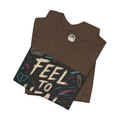 Feel to Heal T-Shirt — Inspirational 'Feel to Heal' Tee - Ramshackle Shack