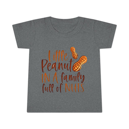 Toddler T Shirt  Little Peanut in a Family Full of Nuts Cute Baby Tee - Ramshackle Shack