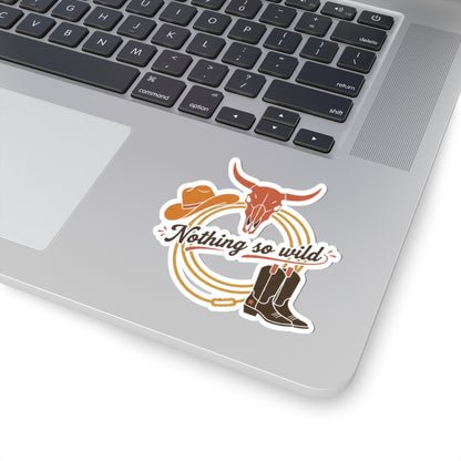Set of minimal Western “Nothing So Wild” Kiss-Cut stickers featuring cowboy chic design with desert sunset background.