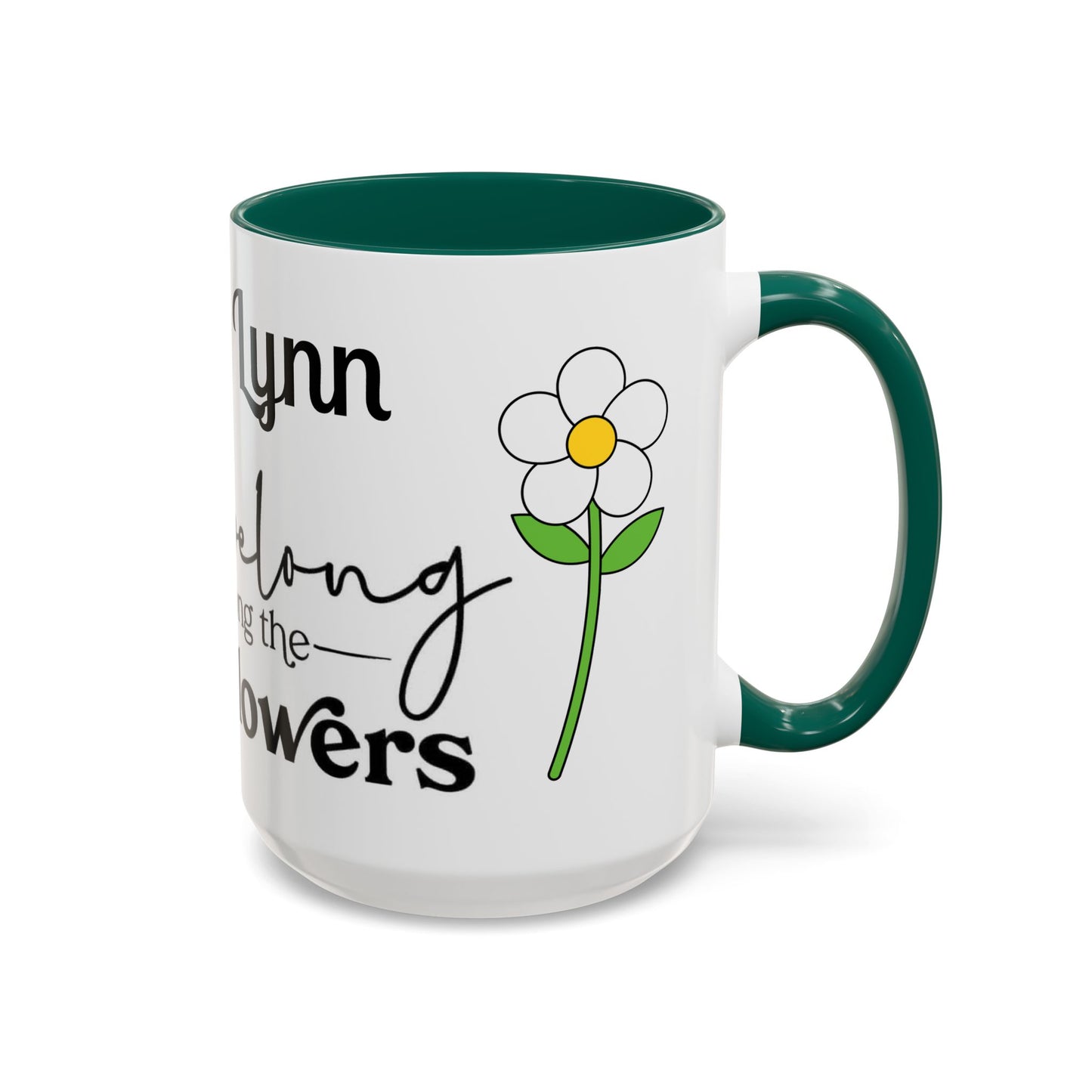 You Belong Among the Wildflowers Daisy Mug — Custom Name Colorful 11oz & 15oz - Ramshackle Shack