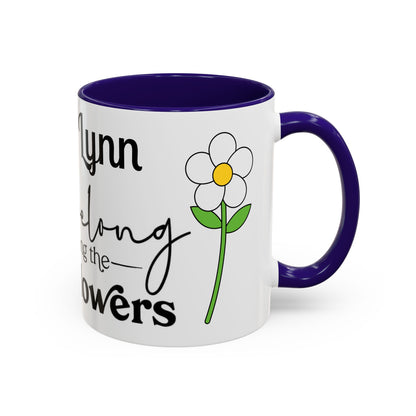 You Belong Among the Wildflowers Daisy Mug — Custom Name Colorful 11oz & 15oz - Ramshackle Shack