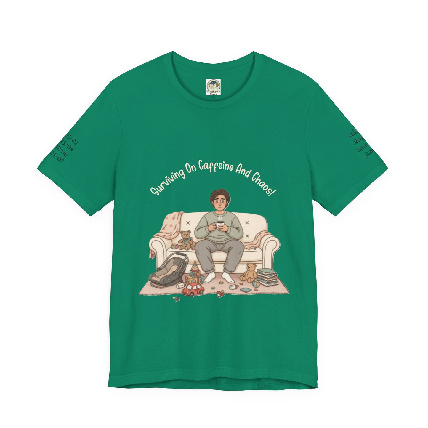 Dad 'Surviving on Caffeine and Chaos' Tee — Custom Names & Dates, 'Believe You Can' Back - Ramshackle Shack