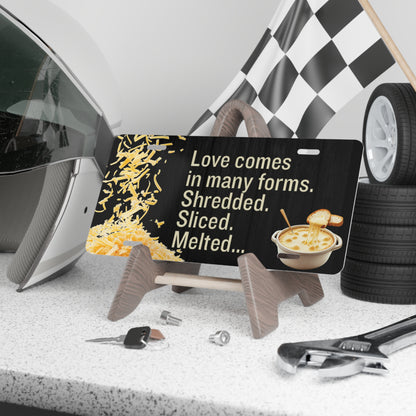 Cheese Lover Vanity Plate — "Love comes in many forms. Shredded. Sliced. Melted..." - Ramshackle Shack