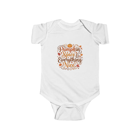 Infant Bodysuit - Pumpkin Spice and Everything Nice Fall Design - Ramshackle Shack