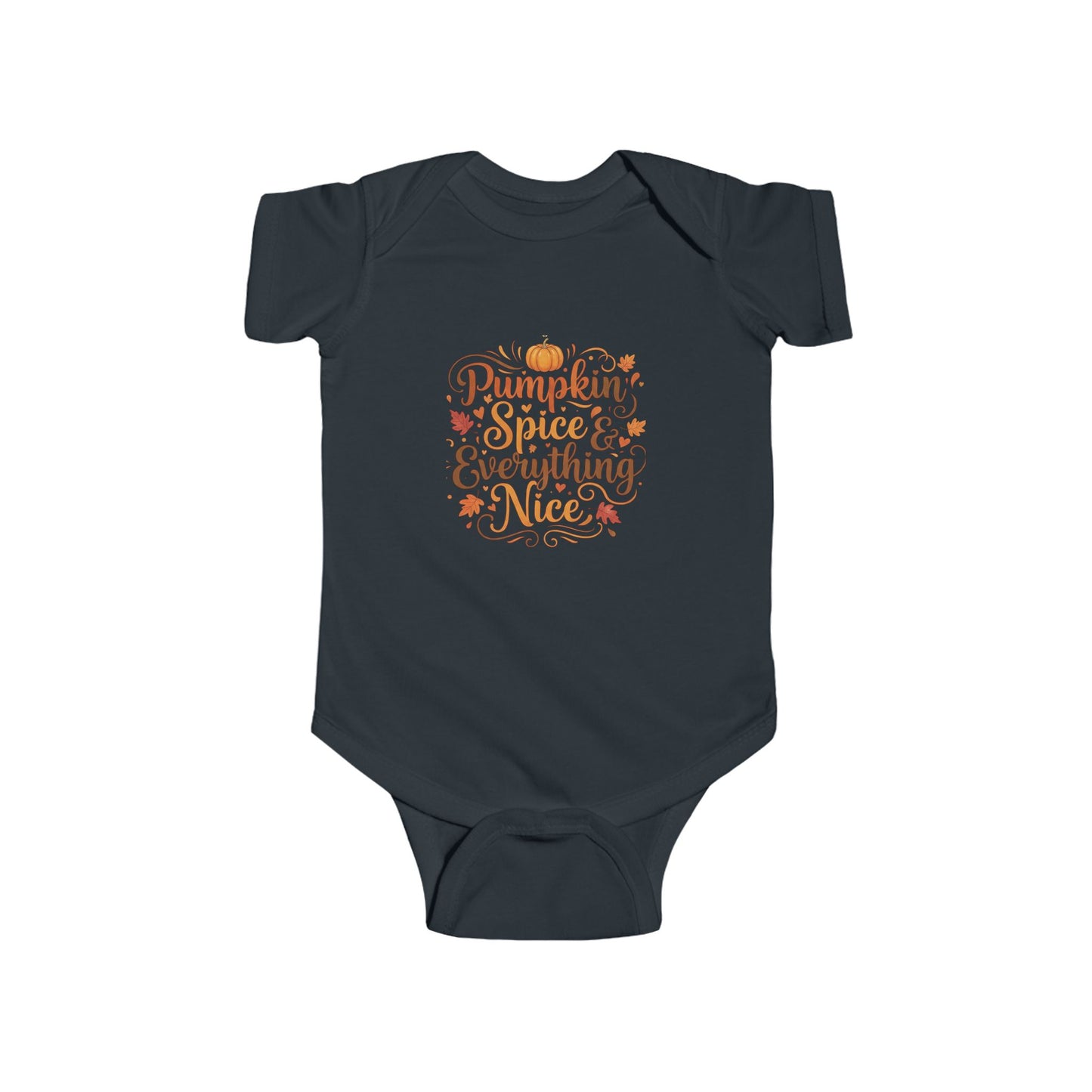 Infant Bodysuit - Pumpkin Spice and Everything Nice Fall Design - Ramshackle Shack