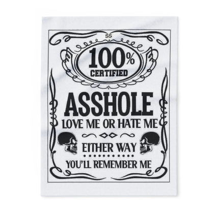 Arctic Fleece Blanket — "100% Certified Asshole" Funny Novelty Throw Blanket - Ramshackle Shack