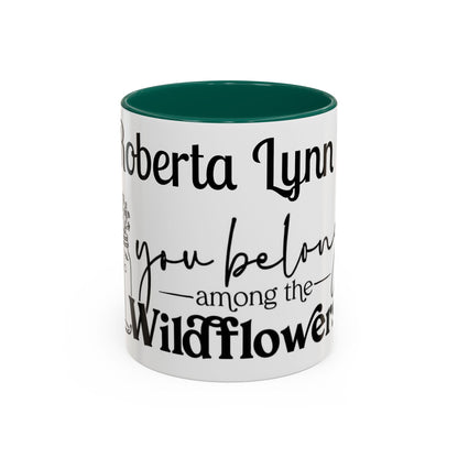 You Belong Among the Wildflowers Daisy Mug — Custom Name Colorful 11oz & 15oz - Ramshackle Shack