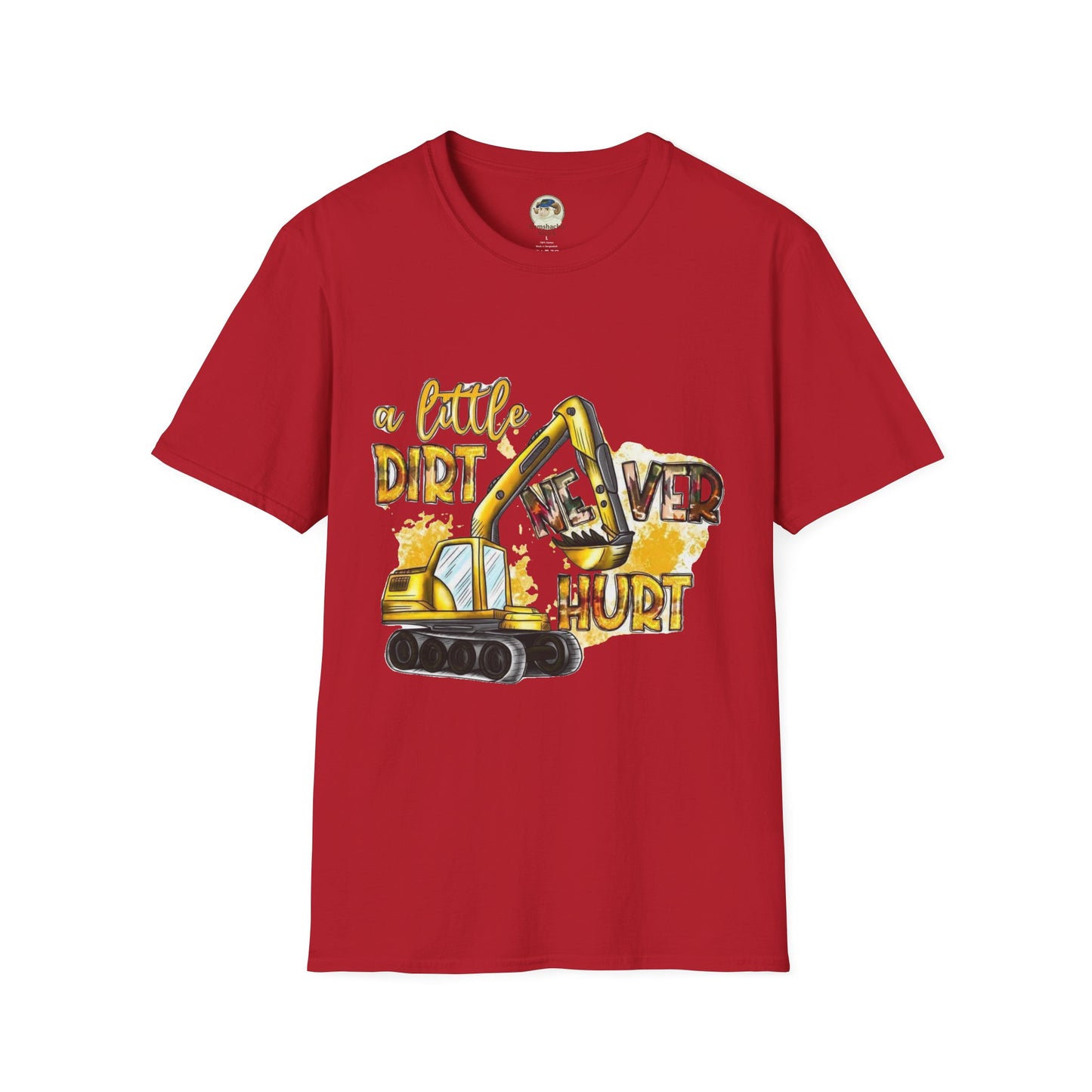 Excavator A Little Dirt Never Hurt TShirt  Custom Business Name & Logo Back - Ramshackle Shack