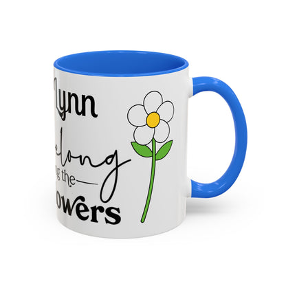 You Belong Among the Wildflowers Daisy Mug — Custom Name Colorful 11oz & 15oz - Ramshackle Shack