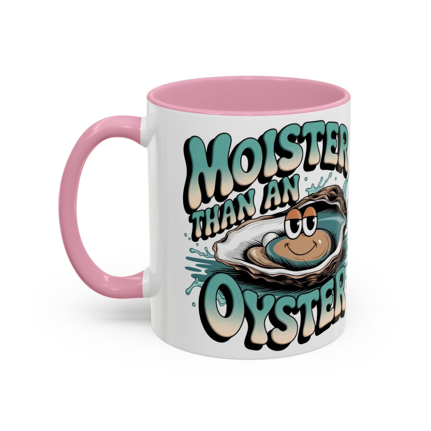 Moister Than An Oyster Coffee Mug — Funny Retro Oyster Seafood Gift (11oz, 15oz) - Ramshackle Shack