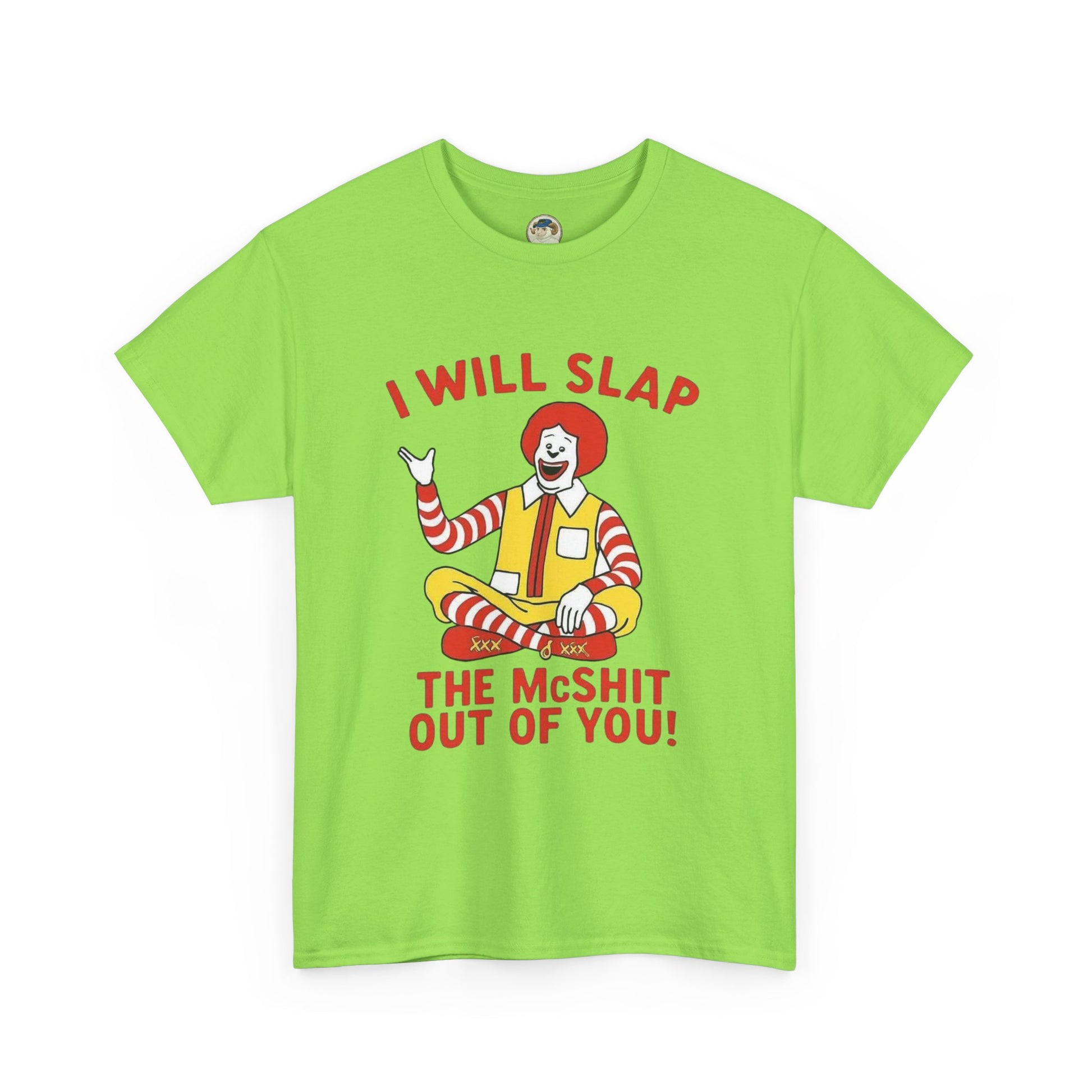 Funny Graphic Tee I Will Slap the McShit Out of You! Retro Clown Tee - Ramshackle Shack