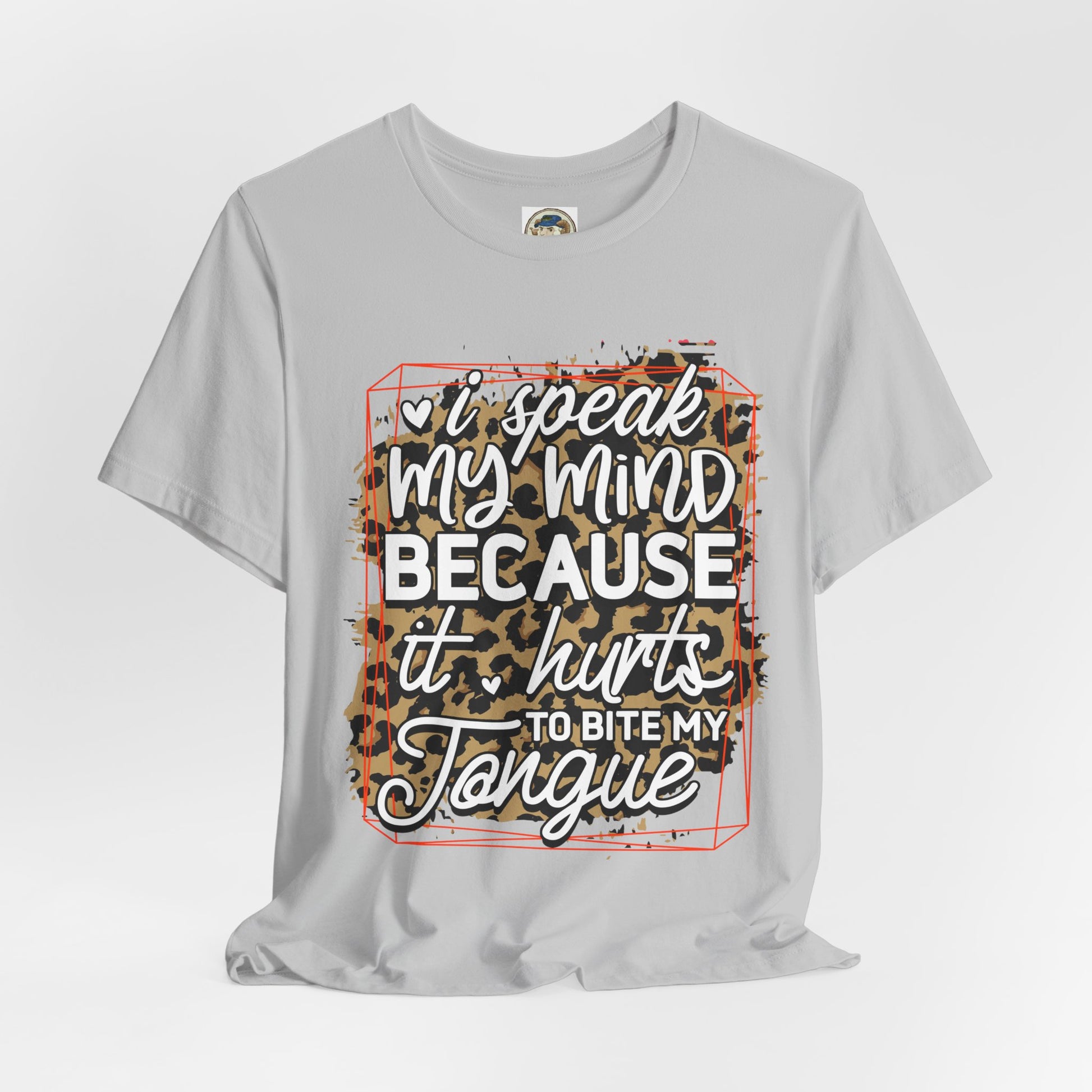Graphic Tee — "I Speak My Mind Because It Hurts to Bite My Tongue" Leopard Print - Ramshackle Shack