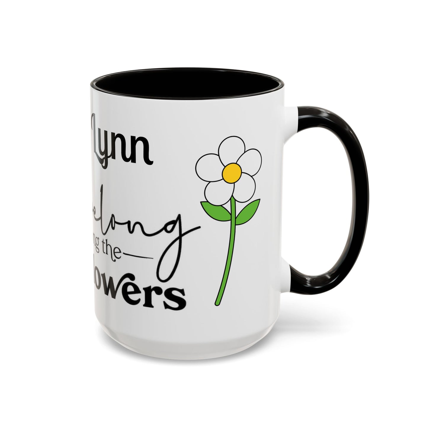 You Belong Among the Wildflowers Daisy Mug — Custom Name Colorful 11oz & 15oz - Ramshackle Shack