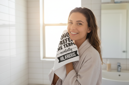 Mentally HILARIOUS Face Towel Lifestyle Photo